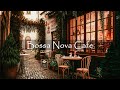 Positive Bossa Nova Jazz Music for Relax, Good Mood - Paris Cafe Ambience