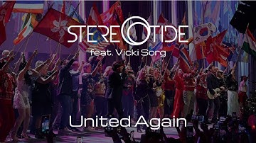 STEREOTIDE & Vicki Sorg - United Again - Charity Version (Official Video)