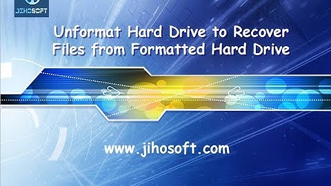 unformat hard drive: recover files after formatting hard drive or parition