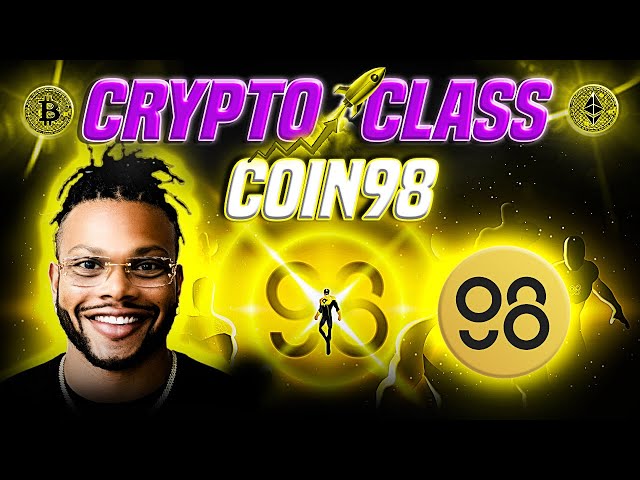 CRYPTO CLASS: COIN98 | ALL-IN-ONE DEFI PLATFORM | 250M+ TRADING VOLUME | 500K+ TOTAL USERS class=