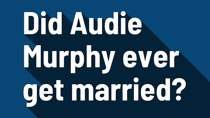 Did Audie Murphy ever get married?