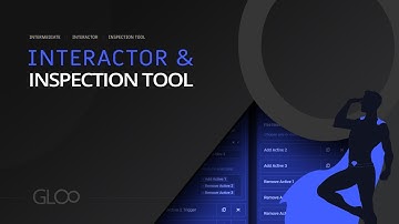 Interactor & the Inspection Tool - Tutorial