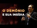 O Demônio e a sua Insídia - prof. Sidney Silveira