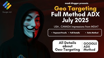 💸 AdX Geo Targeting Full Method (2025 Edition) + Proofs & Tricks | Mask Blogger