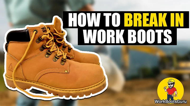 How to Break in Work Boots Fast: 10 Proven Methods