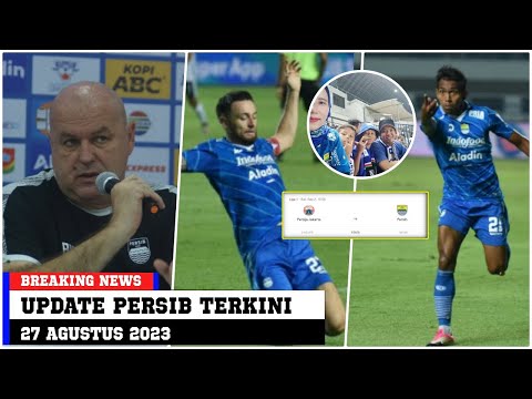 ALHAMDULILLAH !! KABAR BAIK PERSIB SETELAH MENANG DI KANDANG, SELANJUTNYA PERSIJA - PERSIB HARI INI