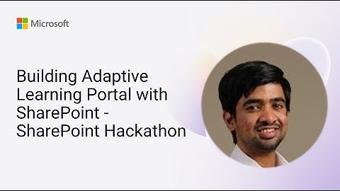 Building Adaptive Learning Portal with SharePoint - SharePoint Hackathon