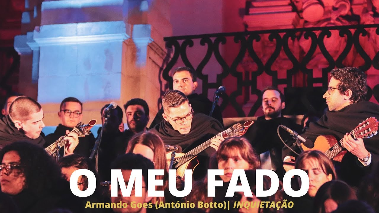 O Meu Fado - Serenata Monumental da Queima das Fitas de Coimbra 2023
