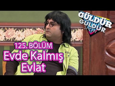 Güldür Güldür Show 125. Bölüm, Evde Kalmış Evlat