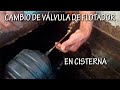 CAMBIO DE VÁLVULA DE FLOTADOR