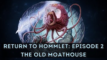 Return to Hommlet: Session 2 - The Old Moathouse