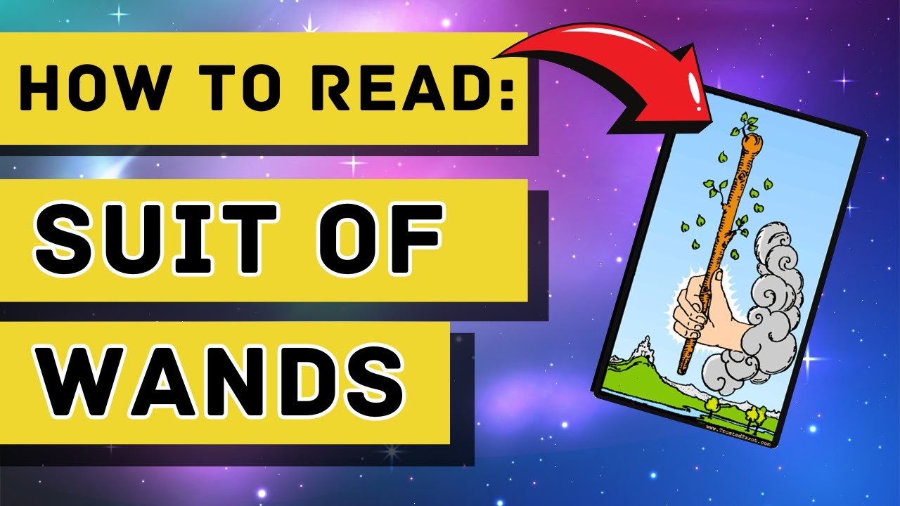 Meaning of the SUIT OF WANDS  |  Tarot Cards explained - How to Read The Tarot