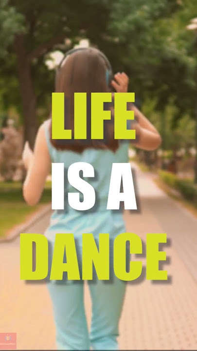 LIFE IS A DANCE 💃| MotivatioNest. #shorts #ytshorts #quotes #motivation #life #dance #music