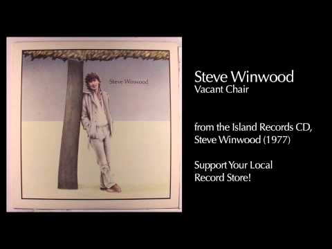 Steve Winwood - Vacant Chair