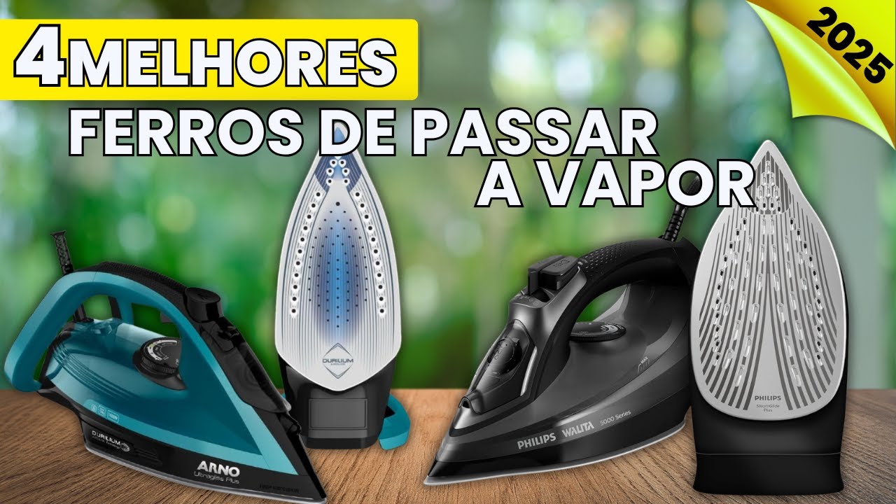Top 4 Melhores Ferros de Passar Roupa a Vapor 2025. Qual melhor ferro a ...