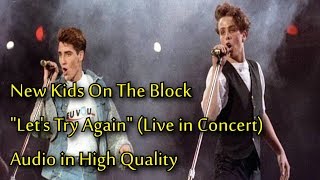 New Kids On The Block LIVE - Let&#39;s try it again