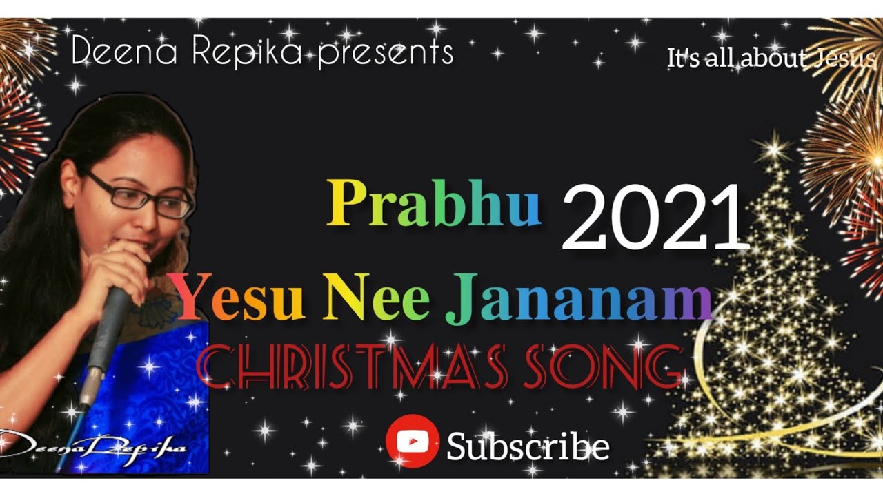 PRABHU YESU NEE JANANAM CHRISTMAS SONG 2021-22 #DeenaRepika Presents ...