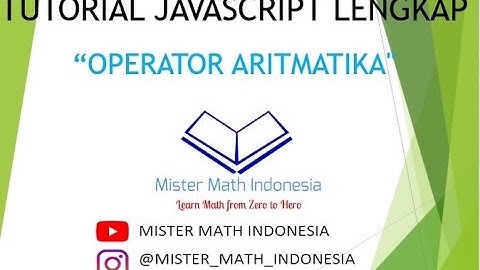 Operator Aritmatika di Javascript - Tutorial Javascript Lengkap