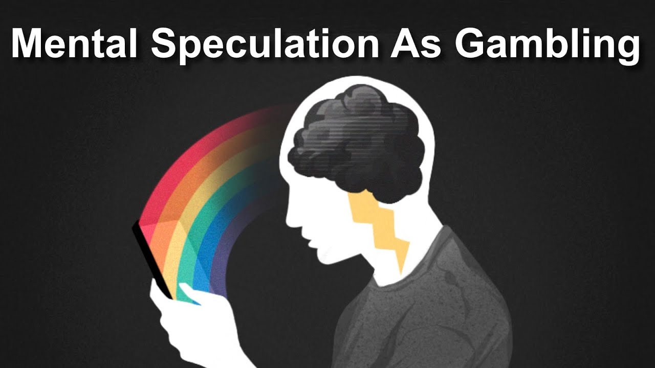 Mental Speculation As Gambling