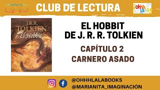 Club de Lectura: El Hobbit de J.R.R. Tolkien. Capítulo 2