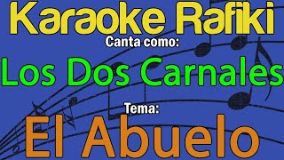 Los Dos Carnales - El Abuelo Karaoke Demo