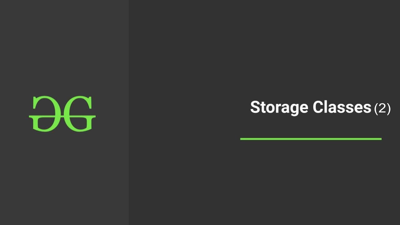 Storage classes (2) YouTube