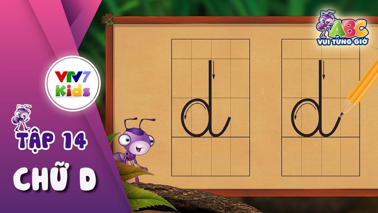 ABC Vui từng giờ | Tập 14: Chữ D | VTV7