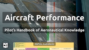 Chapter 11 Aircraft Performance | PHAK | AGPIAL Audio/Video Book