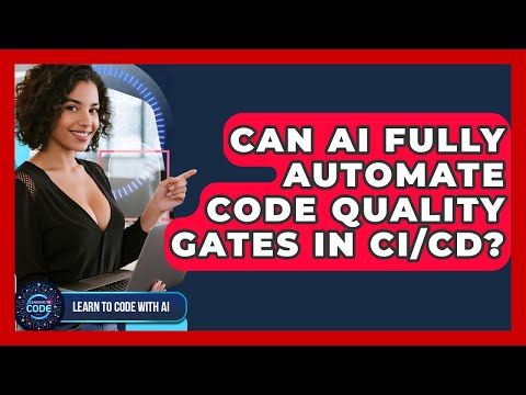 Can AI Fully Automate Code Quality Gates In CI/CD? - Learning To Code With AI