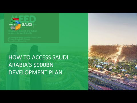 How to access Saudi Arabia's $900bn Development Plan