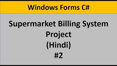 C# SuperMarket Billing System Project Part2