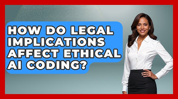 How Do Legal Implications Affect Ethical AI Coding? - Learning To Code With AI