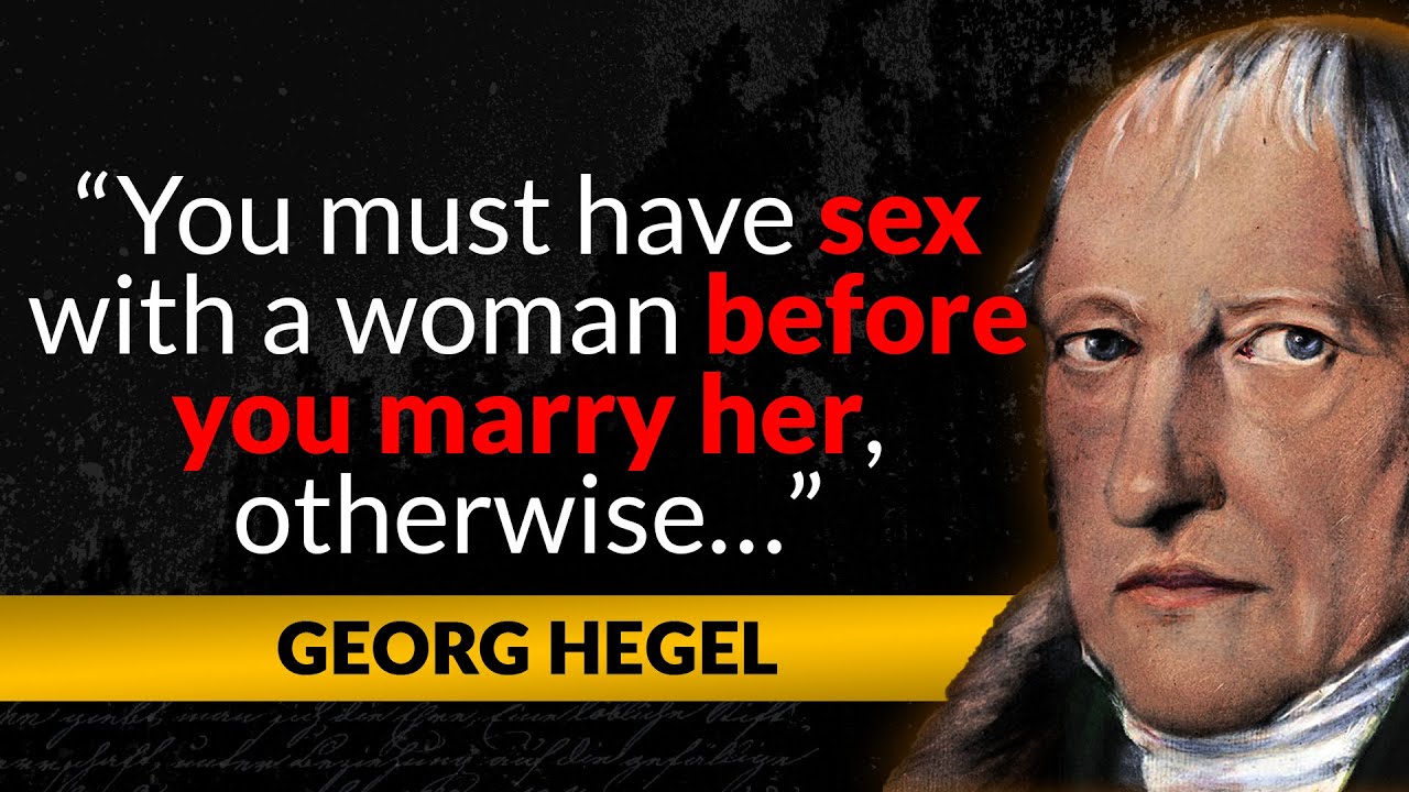Hegel Best Quotes German Philosopher YouTube