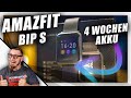 Amazfit Bip S - 4 Wochen Akkulaufzeit! - Test