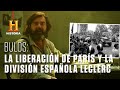 BULOS: La verdad de la liberación de París | Grandes mentiras de la historia | Canal HISTORIA