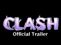 Clash ~ OFFICIAL TRAILER for upcoming Voice Acted Gacha Production