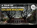 A tour of Bengaluru&#39;s iconic college buildings | The Hindu