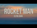 Elton john  rocket man lyrics