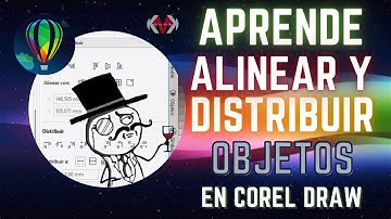 ALINEAR Y DISTRIBUIR OBJETOS EN COREL DRAW