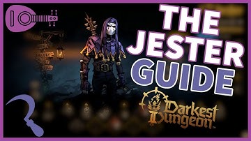 Darkest Dungeon 2 - How to Play the JESTER - Guide - All Builds and Subclasses
