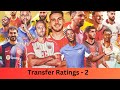 Transfer Ratings - 2  | A discussion on PL Transfers