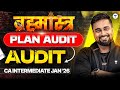 Plan Audit | CA Inter Jan 2026 | Audit | CA CS Shantam Gupta