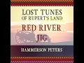 Lost Tunes of Rupert's Land- Bonus Track: Red River Jig