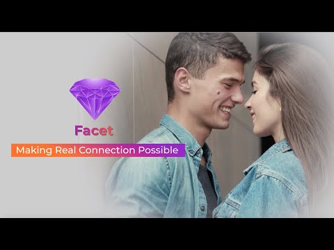 Facet - Making Real Connection Possible