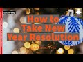 How to Take New Year Resolution | Louise Hay Inspiration | New Year 2021