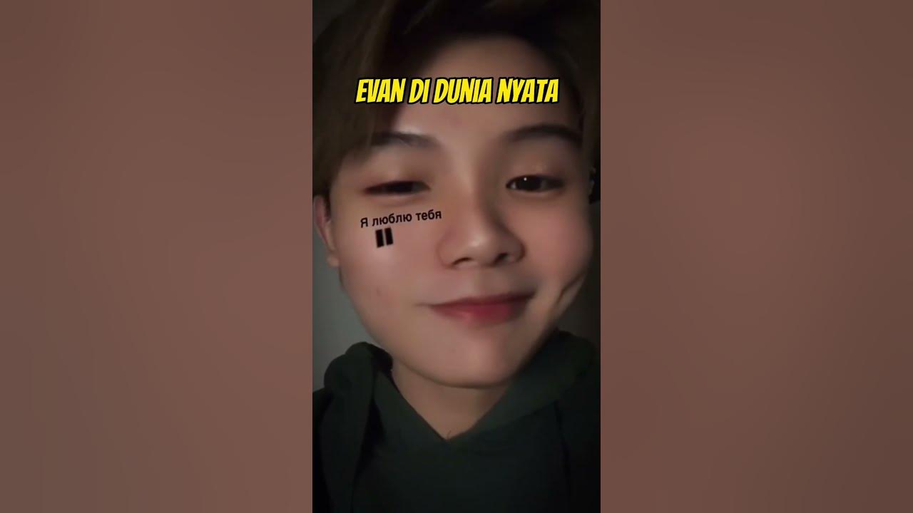 Evan didunia #pov vs evan di dunia nyata #fyp #shorts