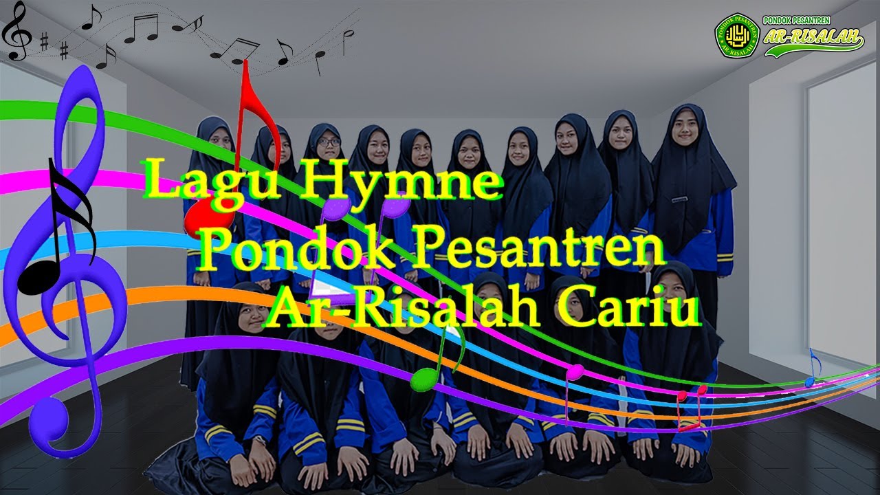 Hymne Pondok Pesantren Ar-Risalah Cariu