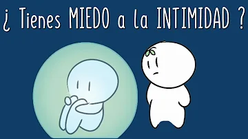 ¿Cómo saber si tienes miedo a la intimidad?