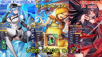 Học Viện Bá Vương: Nên chọn tướng nào trong quà mừng 7 ngày (Saitama, Akame, Esdese)