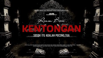 KENTONGAN - SOSOK ITU ADALAH POCONG TUA | EP374 - Riam Biru